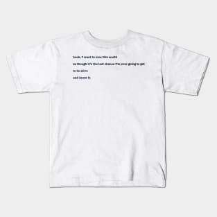 Mary Oliver - October - Quote Kids T-Shirt